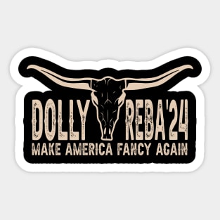 Country Queens United: Fashionable Tee Dolly Reba'24 Make America Fancy Again Sticker